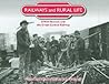 Railways and Rural Life: S W A Newton and the Great Central Railway (English Heritage)
