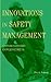 Innovations in Safety Management: Addressing Career Knowledge Needs