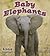 Baby Elephants (It's Fun to Learn about Baby Animals)