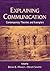 Explaining Communication (Routledge Communication Series)