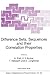 Difference Sets, Sequences and Their Correlation Properties by A. Pott