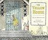 The Yellow House by Blake Morrison