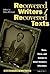 Recovered Writers Recovered Texts: Tennessee Studies In Literature Vol 38 (Tenn Studies Literature)