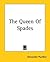 The Queen Of Spades