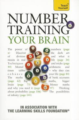 Number-Training Your Brain: A Teach Yourself Guide (Teach Yourself: General Reference)