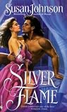 Silver Flame by Susan Johnson
