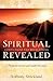 Spiritual Convictons And Revelations Revealed by Anthony Strickland