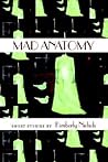 Mad Anatomy by Kimberly Nichols