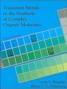 Transition Metals in the Synthesis of Complex Organic Molecules