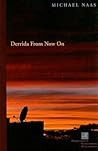 Derrida From Now On
