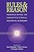 Rules and Reason: Perspectives on Constitutional Political Economy