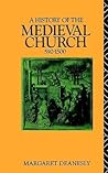 A History of the Medieval Church, 590-1500