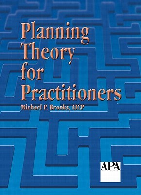 Planning Theory for Practitioners (paperback)