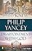 Jesus I Never Knew/Disappointment with God by Philip Yancey