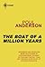 The Boat of a Million Years