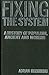 Fixing the System: A History of Populism, Ancient and Modern