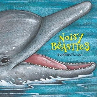 Noisy Beasties (Little Beasties)