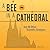 A Bee in a Cathedral by Joel Levy