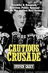 Cautious Crusade:...