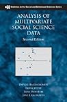 Analysis of Multivariate Social Science Data (Chapman & Hall/CRC Statistics in the Social and Behavioral Sciences) Analysis of Multivariate Social Science Data (Chapman & Hall/CRC Statistics in the Social and Behavioral Sciences)