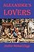 Alexander's Lovers
