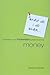 What Do I Do When?: Answering Your Toughest Questions About Money