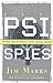 PSI Spies: The True Story o...