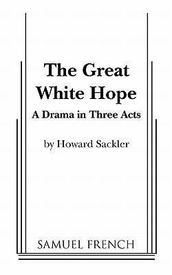 The Great White Hope (Paperback)