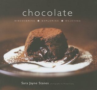 Chocolate: Discovering, Exploring, Enjoying (Hardcover)