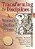 Transforming the Disciplines (Haworth Innovations in Feminist Studies)
