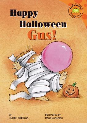 Happy Halloween Gus! (Read-It! Readers)