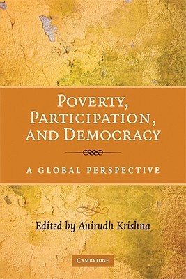 Poverty, Participation, and Democracy: A Global Perspective (Paperback)