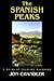 The Spanish Peaks: A Novel of Frontier Colorado
