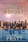 The Christ Report The Christ Report