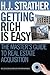 Getting Rich Is Easy: The Master's Guide to Real Estate Acquisition