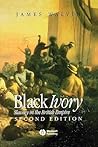Black Ivory: Slavery in the British Empire