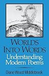 Worlds into Words: Understanding Modern Poems (Norton Paperback)