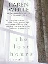 The Lost Hours by Karen   White