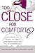 Too Close for Comfort?: Que...