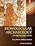 Biomolecular Archaeology: A...