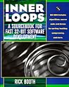 Inner Loops: A Sourcebook for Fast 32-Bit Software Design