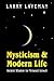 Mysticism and Modern Life: Ancient Wisdom for Personal Growth