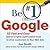 Be #1 on Google: 52 Fast and Easy Search Engine Optimization Tools to Drive Customers to Your Web Site