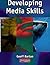 Developing Media Skills