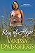 Ray of Hope by Vanessa Davis Griggs