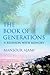 The Book of Generations: A Reunion with Memory