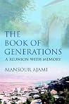 The Book of Generations: A Reunion with Memory The Book of Generations: A Reunion with Memory