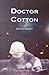 Doctor Cotton