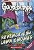Revenge of the Lawn Gnomes (Goosebumps)
