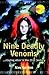 Nine Deadly Venoms